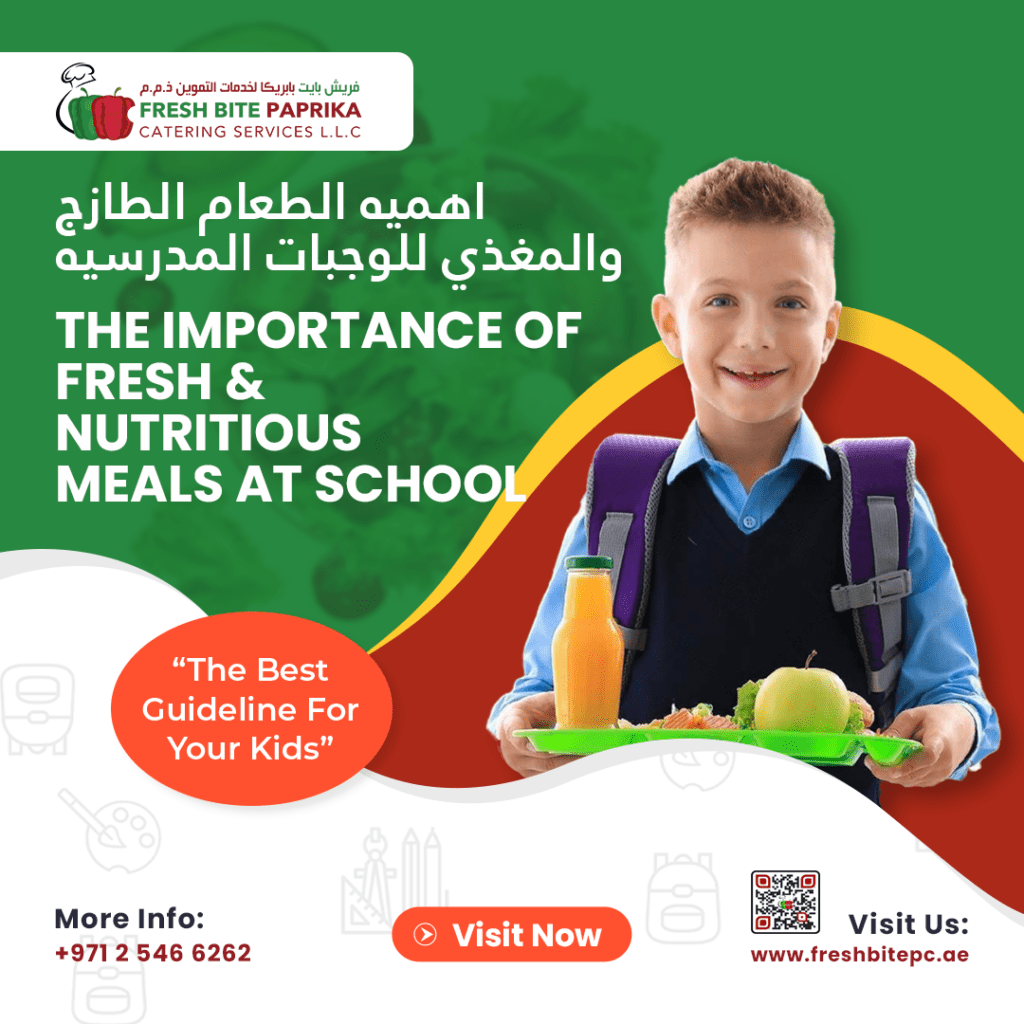 The Importance of Fresh and Nutritious Meals at School